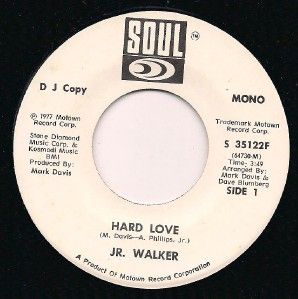 Jr Walker Hard Love DJ Promo Soul 45 Records