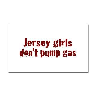 Car Accessories  Jersey Girls Dont Pump Gas ( Car Magnet 20 x 12