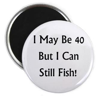 40 But Can Still Fish  40th Birthday T Shirts & Party Gift Ideas