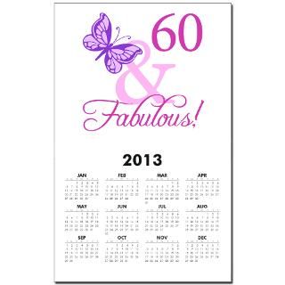 60 & Fabulous (Plumb) Calendar Print for $10.00