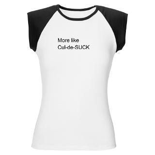 Cul de SUCK cap sleeve shirt T Shirt by blogsnotbombs