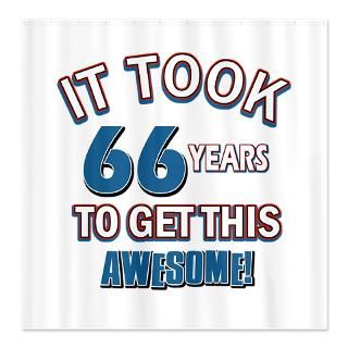 Awesome 66 year old birthday design Shower Curtain