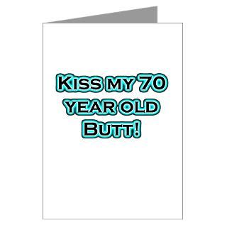 70 Gifts  70 Greeting Cards  70 year old butt Greeting Card