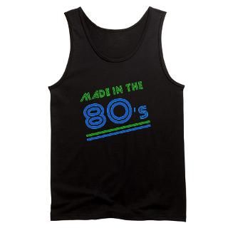 Made In The 80S Tank Tops  Buy Made In The 80S Tanks Online  Funny