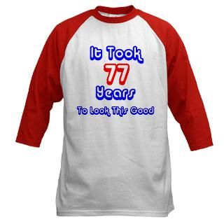 77th Birthday Gifts, Present, Shirts : Birthday Gift Ideas