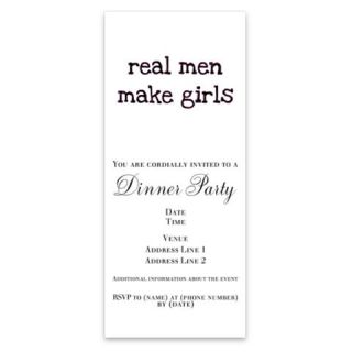 Real Men Make Girls Invitations by Admin_CP4478882  507095638