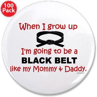 black belt like my mommy daddy 3 5 button 100 $ 146 99