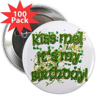 Kiss Me Birthday with Sprinkles of Shamrocks  Leprechaun Gifts & All