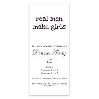 Real Men Make Girls Invitations by Admin_CP4478882