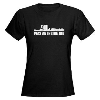 911 Truth Gifts  911 Truth T shirts  911 was an inside job Womens