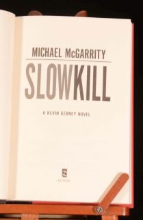Slow Kill, by Michael McGarrity, A Kevin Kerney Novel, First Edition