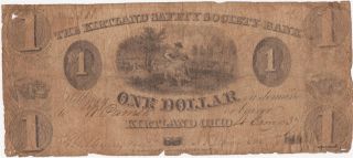 Kirtland Safety Society $1 Note Ohio Mormon Money Anti Banking Co Note