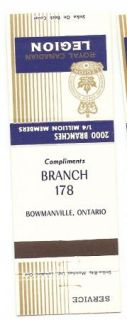 Canadian Legion Matchbook Cover Bowmanville Ontario Branch 178