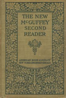 CHILDRENS BOOKS]. MCGUFFEY. The New McGuffeySecond Reader. New York