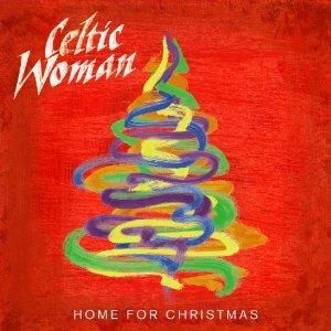 Cent CD Celtic Woman Home for Christmas New 2012
