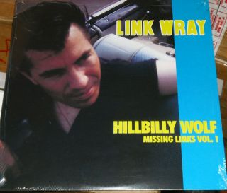 Link Wray Missing Links Vol 1 LP Hillbilly Wolf Mint SEALED Rockabilly