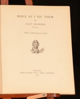 1936 Dogs as I See Them Lucy Dawson Illustrated Colour Plates Pets
