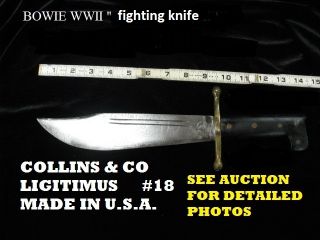 COLLINS & CO #18 Legitimus Fighting/Bowie Knife V 44 W/Sheath WWII NO