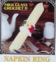 Crochet Milk Glass II Napkin Ring AA