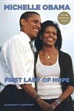 New 2008 Michelle Obama First Lady of Hope by Elizabeth Lightfoot