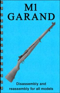 M1 Garand Gun Guide Rifle Manual Book Take Down M 1