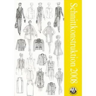 Schnittkonstruktionen 2008: Sammelband für Damenbekleidung: 