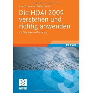 Die HOAI 2009 verstehen und richtig anwenden: mit Beispielen und
