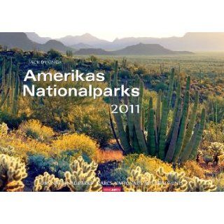 Amerikas Nationalparks 2011 Jack Dykinga Bücher