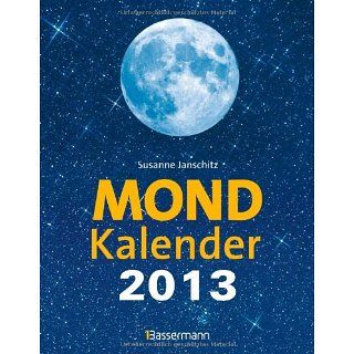 Mondkalender 2013 Susanne Janschitz Bücher