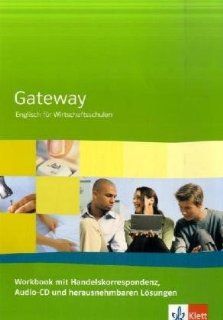 Gateway Bayern. Englisch für Wirtschaftsschulen und Vorkurse