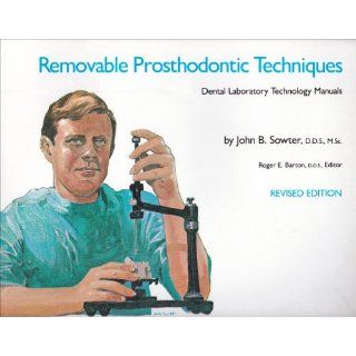 Removable Prosthodontic Techniques (Dental Laboratory Technology