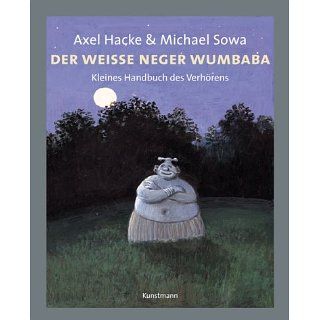 Der weiße Neger Wumbaba Kleines Handbuch des Verhörens 