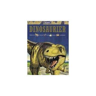 Das große Buch der Dinosaurier. Verhalten, Fossilien, Funde, Nester