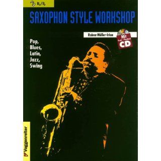 Saxophon Style Workshop, m. Audio CD Rainer Müller Irion
