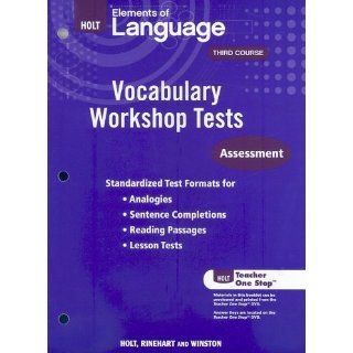 Holt Elements of Language, Third Course: Vocabulary Workshop Tests