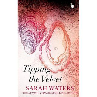 Tipping The Velvet (Virago Modern Classics) Sarah Waters