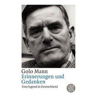 Erinnerungen und Gedanken Eine Jugend in Deutschland Golo
