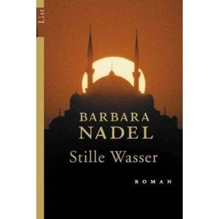 Stille Wasser Roman Barbara Nadel Bücher