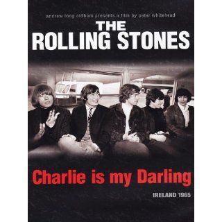 The Rolling Stones   Charlie Is My Darling: Irland 1965: 
