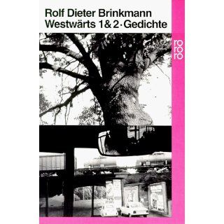 Westwärts 1 & 2. Gedichte Rolf Dieter Brinkmann Bücher