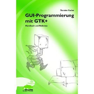 GUI Programmierung unter Linux. GUI Programmierung mit GTK+ 