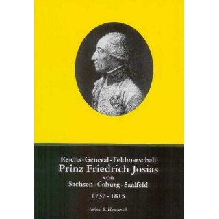 Reichs General Feldmarschall Prinz Friedrich Josias von Sachsen Coburg