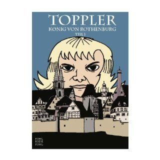 Toppler, König von Rothenburg: Lucie Pohl, Klaus Pohl, Max