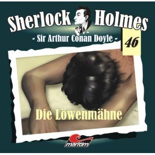 Sherlock Holmes 46 Die Löwenmähne Arthur Conan Doyle