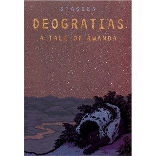 Deogratias, a Tale of Rwanda Jean Philippe Stassen, Alexis