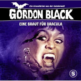 Eine Braut für Dracula (05) Gordon Black Bücher