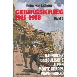 Gebirgskrieg 1915 1918 Bd.3  Karnische und Julische Alpen, Monte