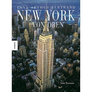 New York von oben. Eine Architekturgeschichte: Yann Arthus