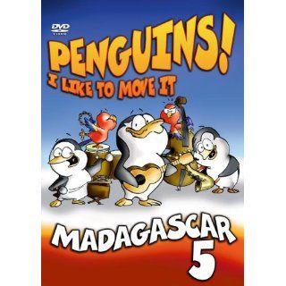Madagascar 5   Pinguine I Like To Move It Madagascar 5
