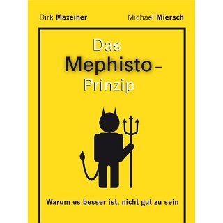 Das Mephisto Prinzip eBook: Michael Miersch, Dirk Maxeiner: 